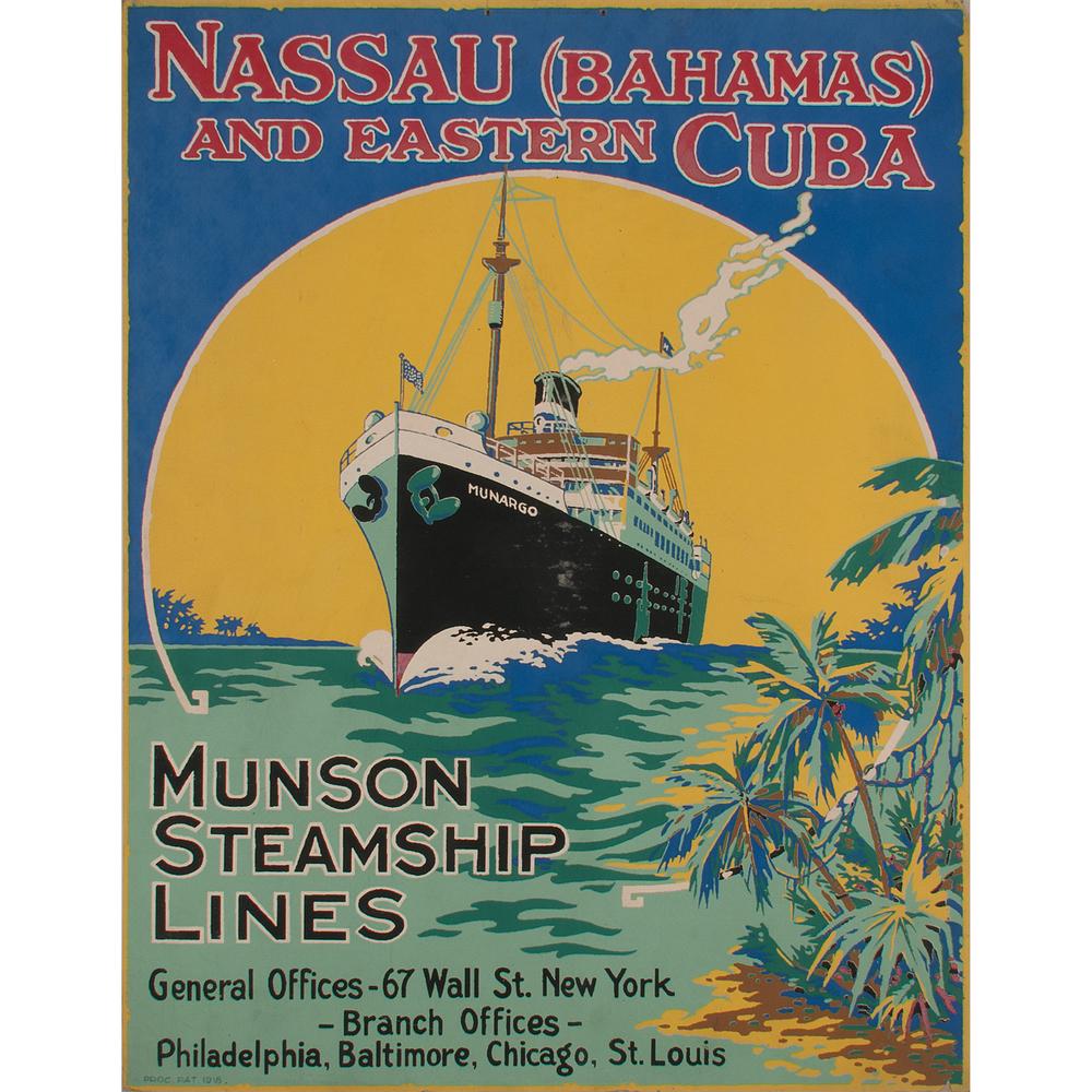 Munson Steamship Lines Advertisements, Plus, Lot of: Nassau (Bahamas) and Eastern Cuba and New Orleans and Havana ca. 1910s-1930s Nassau dated 1918 larger 22 x 14 in. PLUS Hawaii ca. 1930s sticker on verso for Vi