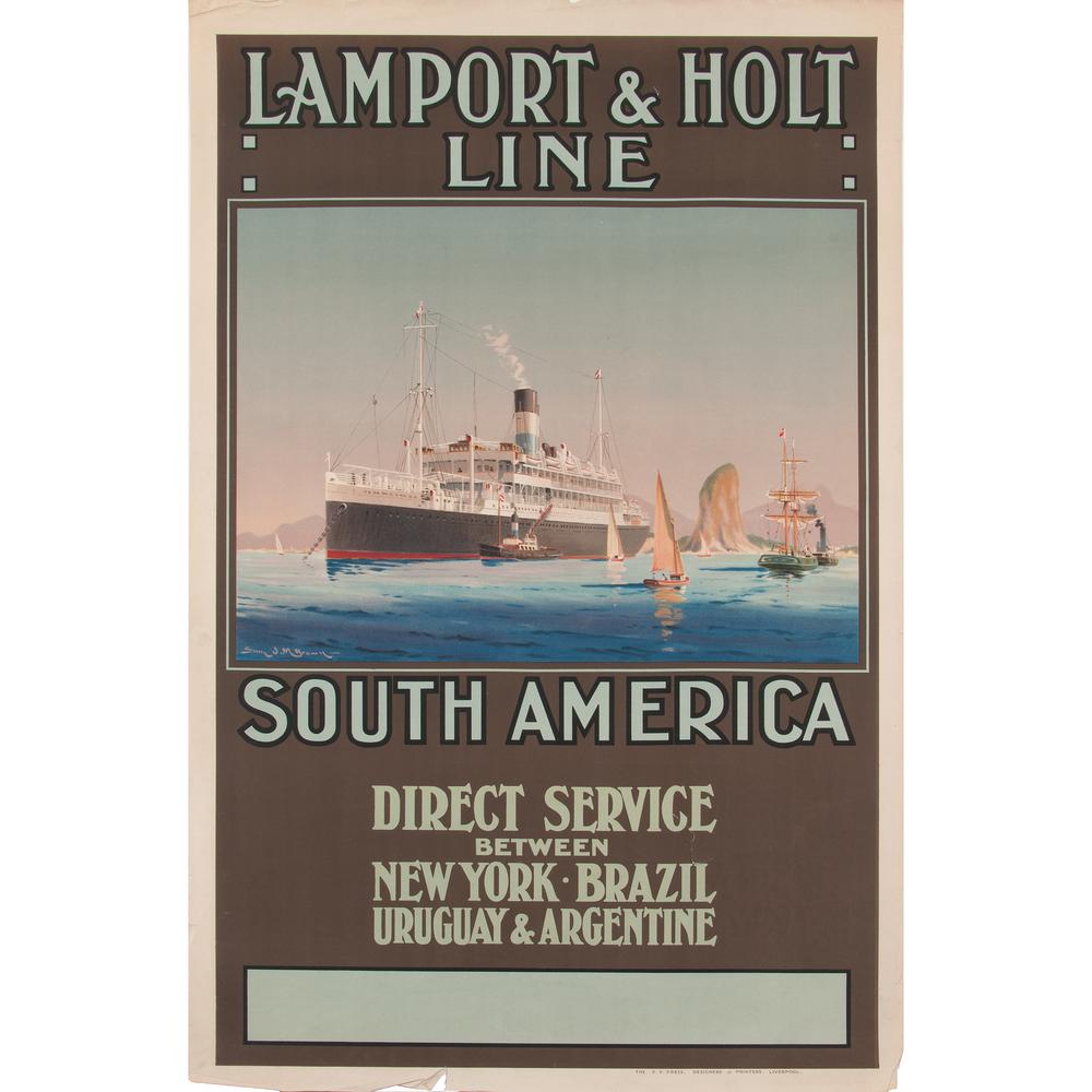 Samuel John Milton Brown (British, 1873-1965) Lamport &: South America / Direct Service / between / New York - Brazil / Uruguay & Argentine ca. 1920s artist's name printed in image; printed P.P. Press. Designers & Printers, Liverpool 40.75 x 26 in.