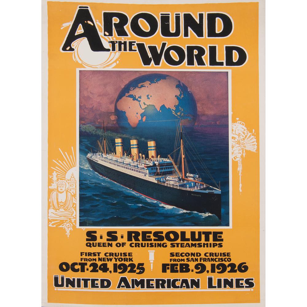 Enoch Bolles (American, 1883-1976) Around the World: S.S. Resolute / Queen of Cruising Steamships...United American Lines ca. 1925-1926 artist name printed in image 27.5 x 18 in.