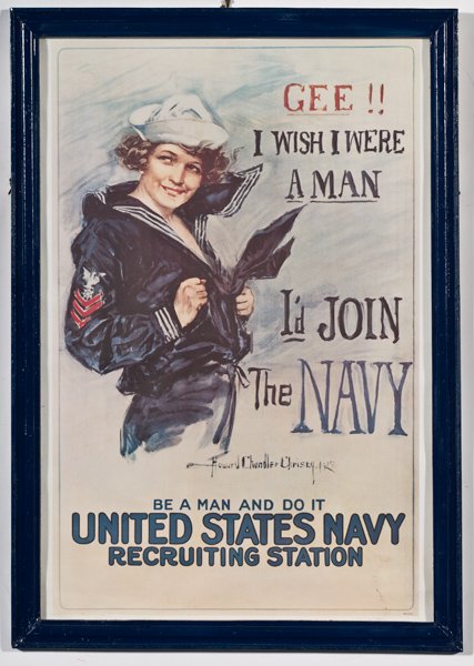 Reproduction Framed WWI Navy Recruitment Poster : Reproduction Framed WWI Navy Recruitment Poster "Gee, I Wish I Were a Man, I'd Join the Navy." by Howard Chandler Christy 28" x 40" wood frame.