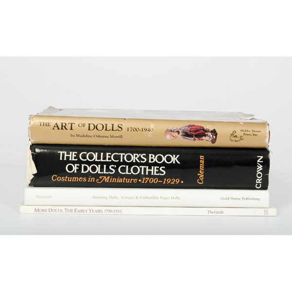 Lot of Doll Collecting Books, 18th to Mid 20th Cen: Lot of Doll Collecting Books, 18th to Mid 20th Century A lot of four books on collecting dolls from the 18th to mid 20th century, including More Dolls, The Early Years, 1780-1910, by Florence Theria