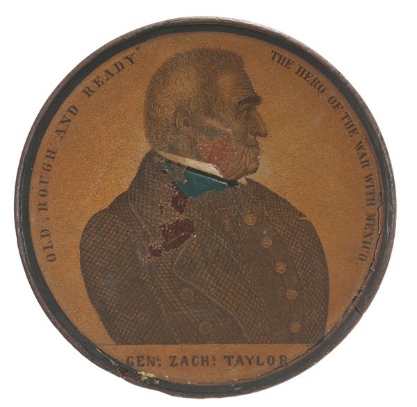 Zachary Taylor 1848 Campaign Snuff Box : Zachary Taylor 1848 Campaign Snuff Box Papier-mache, campaign snuff box featuring polychrome profile portrait of Zachary Taylor surrounded by the following slogans: Old Rough and Ready/ The Hero of 