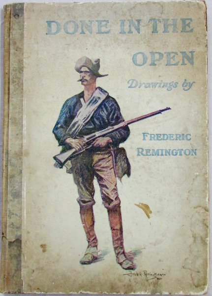Western Americana: Group of 7 volumes: Frederick Remington "Done in the Open" New York 1904, and "Drawings" 1897 limited edition #20 of 250 and signed by R. H. Russell, "Pony Tracks"1898, Willard Glazier "Ocean to Ocean