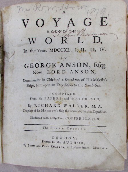 "Voyage Round the World": Lord George Anson, Esq. "Voyage Round the World" compiled by Richard Walter, M.A. and illustrated with 42 copper plates. 5th edition, printed by John and Paul Knapton, London 1769.