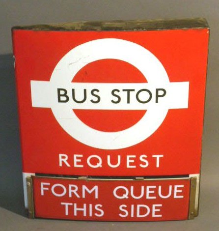 London "Bus Stop Request" enamel sign. 21"h.x18"w.