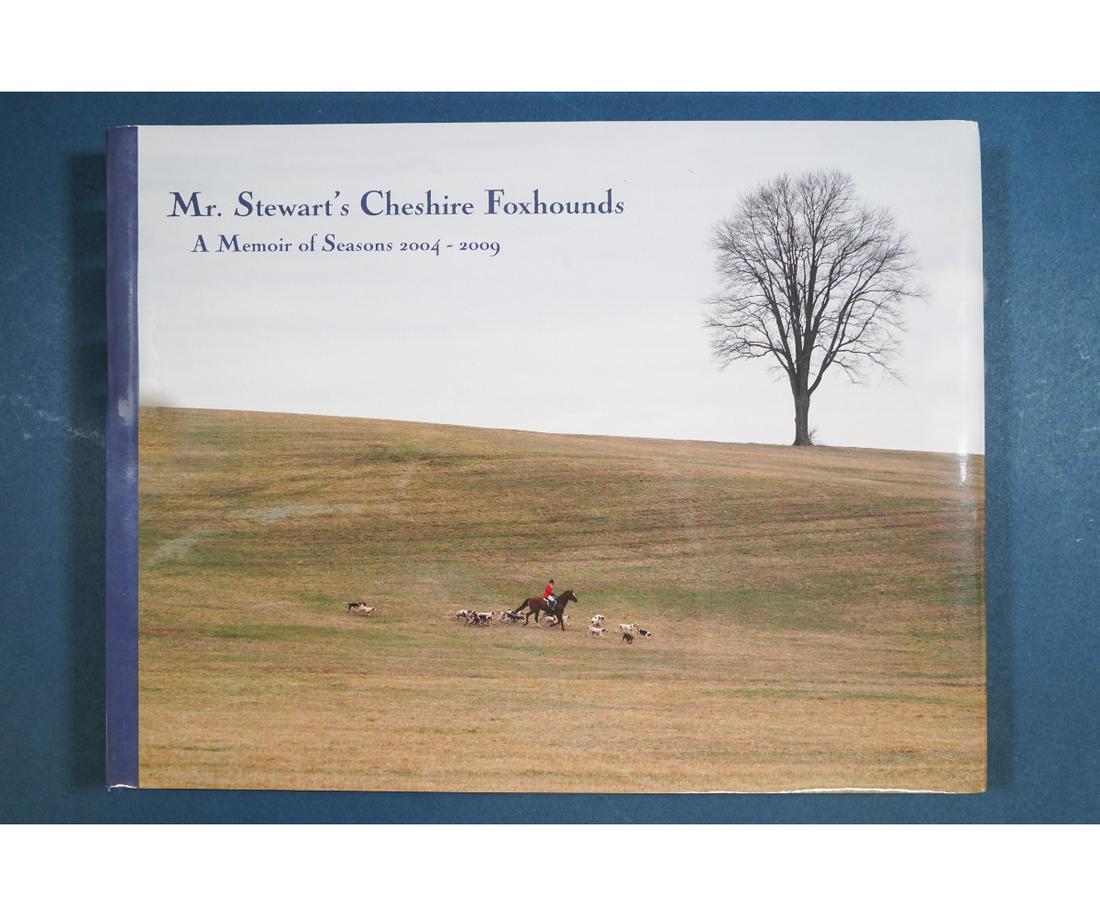 MR. STEWART'S CHESHIRE FOXHOUNDS: "Mr. Stewart's Cheshire Foxhounds: A Memoir of Seasons 2004 - 2009", Limited Edition marked 80 of 500, by Kathleen Crompton and Katie Walker, published by Rolling Run Publications and the Cheshire Lan