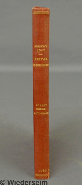 Robert Morris personal copy of Pietas Oxonienfis [s: Robert Morris personal copy of Pietas Oxonienfis [sic], London 1763. 8.75"x5.5"