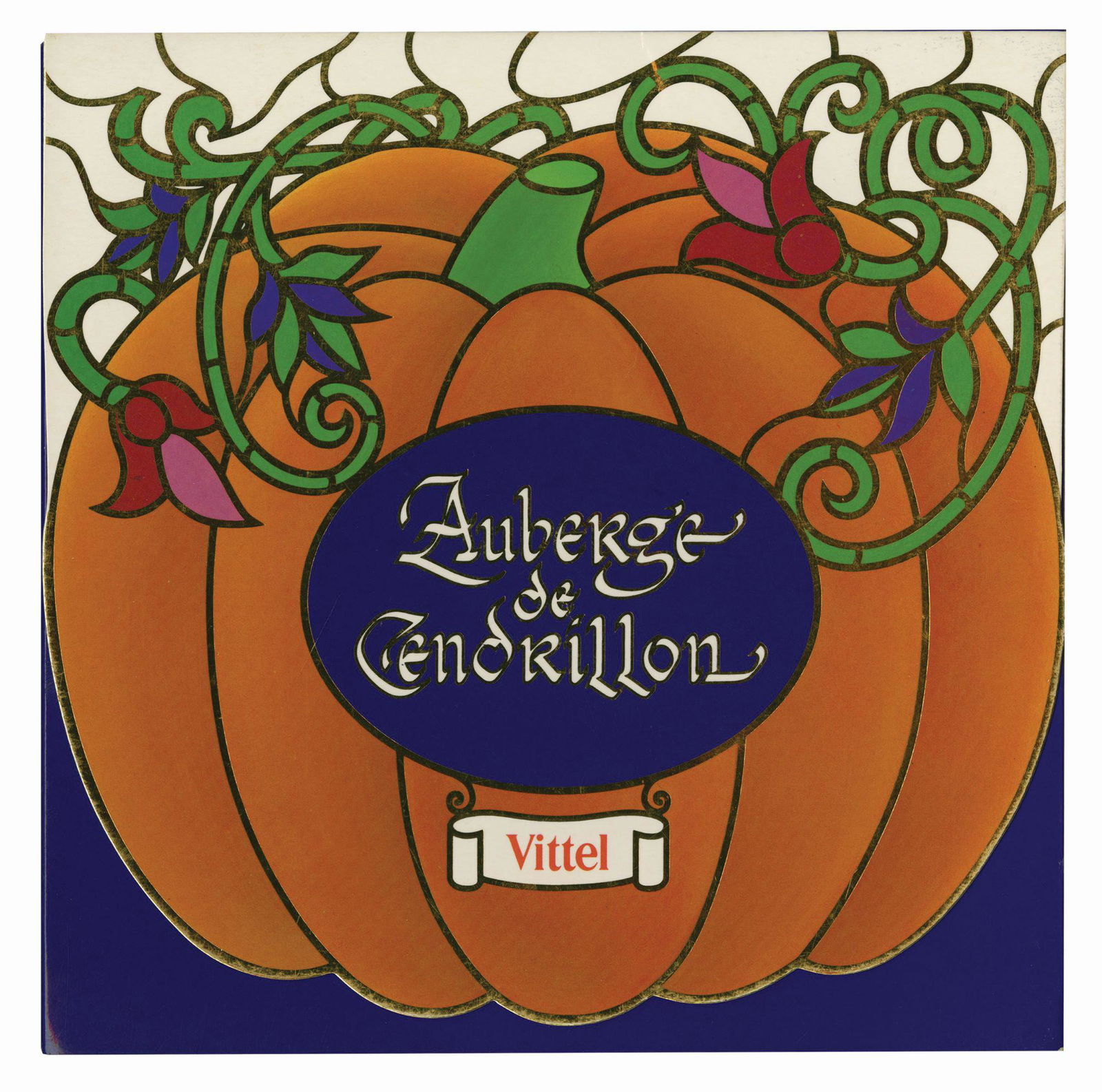 Auberge de Cendrillon Menu.: (Disneyland Paris, c.2000) A gorgeous menu for the popular restaurant Auberge de Cendrillion (Cinderella's Inn). This menu unfolds in four parts to reveal the appetizers, entrees, beverages and desser