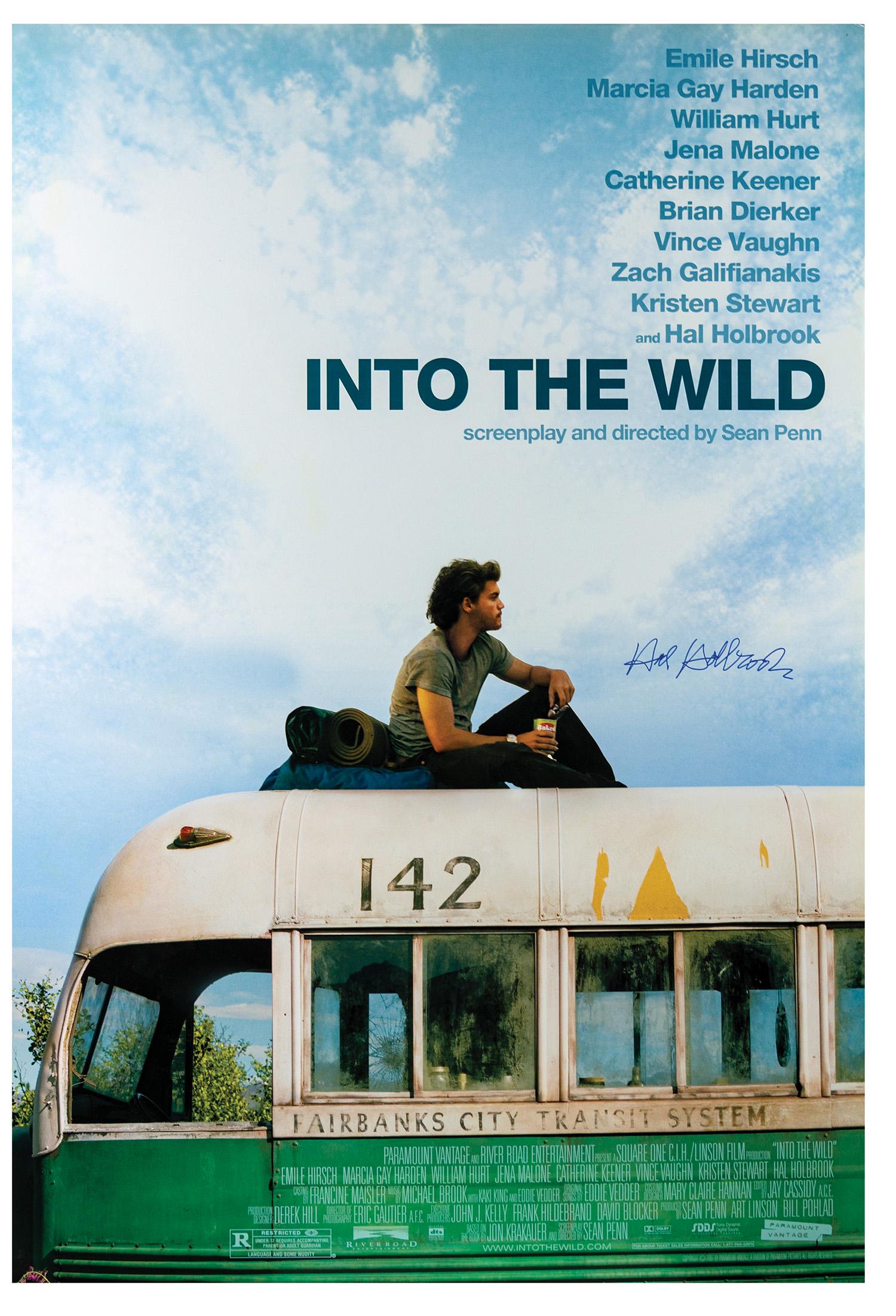 Signed Into the Wild Event Poster.: (Paramount, 2007) An original one sheet poster for Into the Wild that is signed by Hal Holbrook, who plays Ron Franz in the film. The poster was used and signed at a Broadcast Film Critics Association