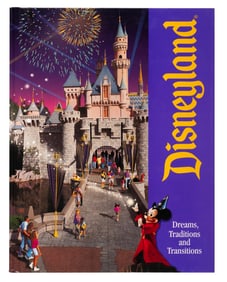 A Disneyland: Dreams, Traditions and Transitions Book.