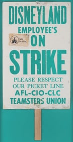 A Disneyland Employee’s On Strike Picket Sign.