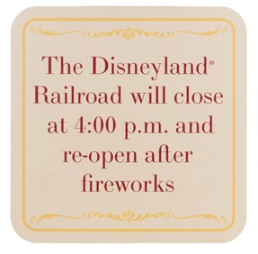 A Disneyland Railroad Temporarily Closed Sign.