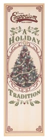 A Main Street Emporium Holiday Tradition Sign.