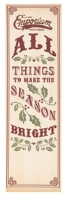 A Main Street Emporium Make the Season Bright Sign.