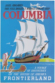 A Sailing Ship Columbia Attraction Poster.