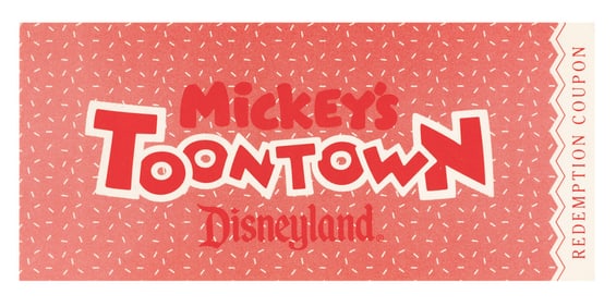 A Mickey’s Toontown Redemption Coupon.