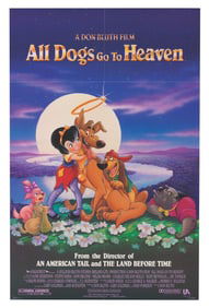 An "All Dogs Go To Heaven" One-Sheet Poster.