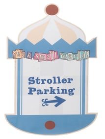 An It's a Small World Stroller Parking Sign.