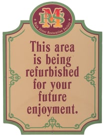 A Main Street, U.S.A. Refurbishment Sign.