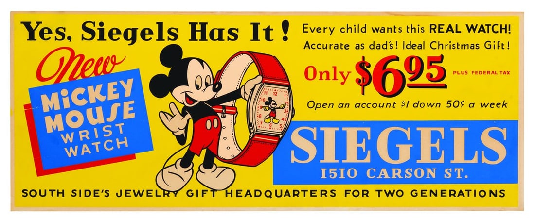 A Children’s Mickey Mouse Wristwatch Store Display.: (Siegels/Ingersoll, 1950s) A store display sign for children’s Mickey Mouse wristwatches for sale at Siegels Jewelry. The bright silkscreened image is printed on heavy cardstock and features Mickey