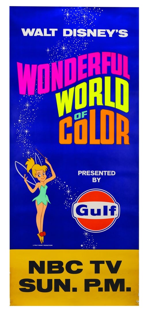 A "Walt Disney's Wonderful World of Color" Poster.: (Disney, 1960s) A rare large silkscreened poster for “Walt Disney's Wonderful World of Color” on NBC, featuring Tinker Bell and the logo of the show's sponsor, Gulf Oil. Measuring 29.75" x 68.