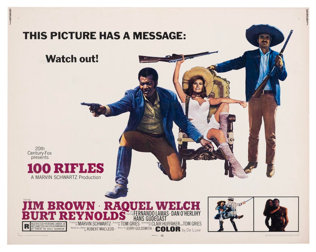 A “100 Rifles?? Half-Sheet.: (20th Century Fox, 1969) A half-sheet for “100 Rifles” starring Jim Brown, Raquel Welch, and Burt Reynolds. Measuring 22" x 28", the poster is in very good condition with light discoloration, 