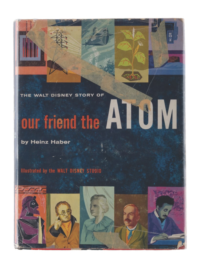 An Our Friend the Atom Book.: (Simon and Schuster, 1956) An Our Friend the Atom book featuring illustrations by artists from the Walt Disney Studio. Measuring 8.5" x 11.25", the 165-page book is in good condition with tape on the 