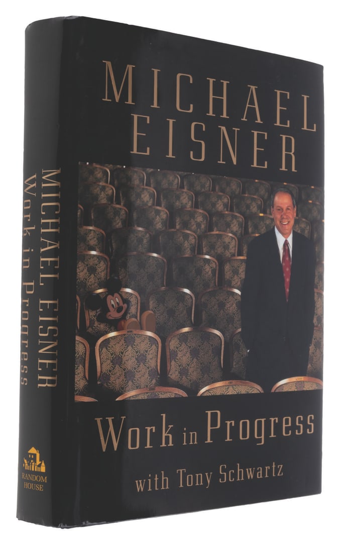 A Michael Eisner Signed "Work in Progress" Book. - 2