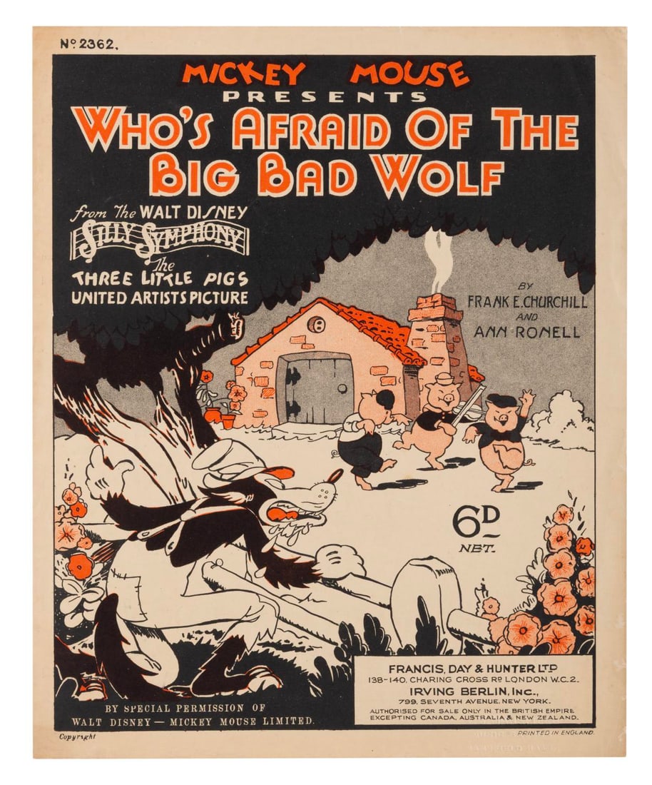 "Who?s Afraid of the Big Bad Wolf" Sheet Music.: (Disney, 1933) Sheet music for "Who's Afraid of the Big Bad Wolf?" from Walt Disney's animated Silly Symphony "Three Little Pigs." The song, written by Frank Churchill with lyrics by Ann Ronell,