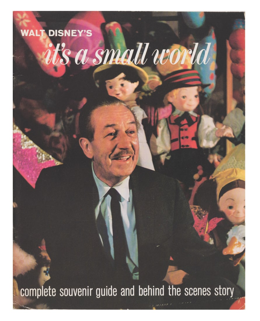 An It's a Small World Complete Souvenir Guide Book.: (Disney, 1963) A pre-opening souvenir guide prepared for Walt Disney?s It?s a Small World and the Tower of the Four Winds at the 1964 New York World?s Fair. The book features the behind-the-scenes