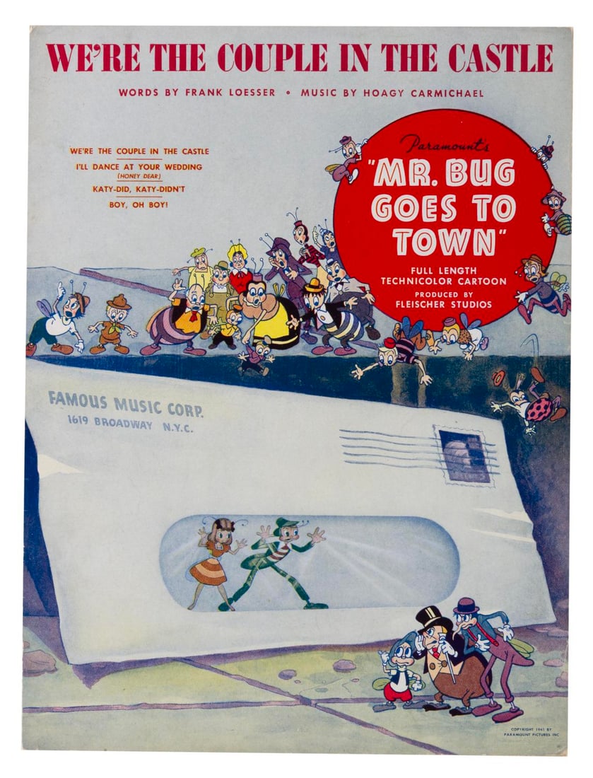 "Mr. Bug Goes to Town" Sheet Music.: (Paramount/ Famous Music Corp., 1941) Sheet music for "We?re the Couple in the Castle" from "Mr. Bug Goes to Town." Measuring 9" x 12", the folio is in very good condition with light discoloration