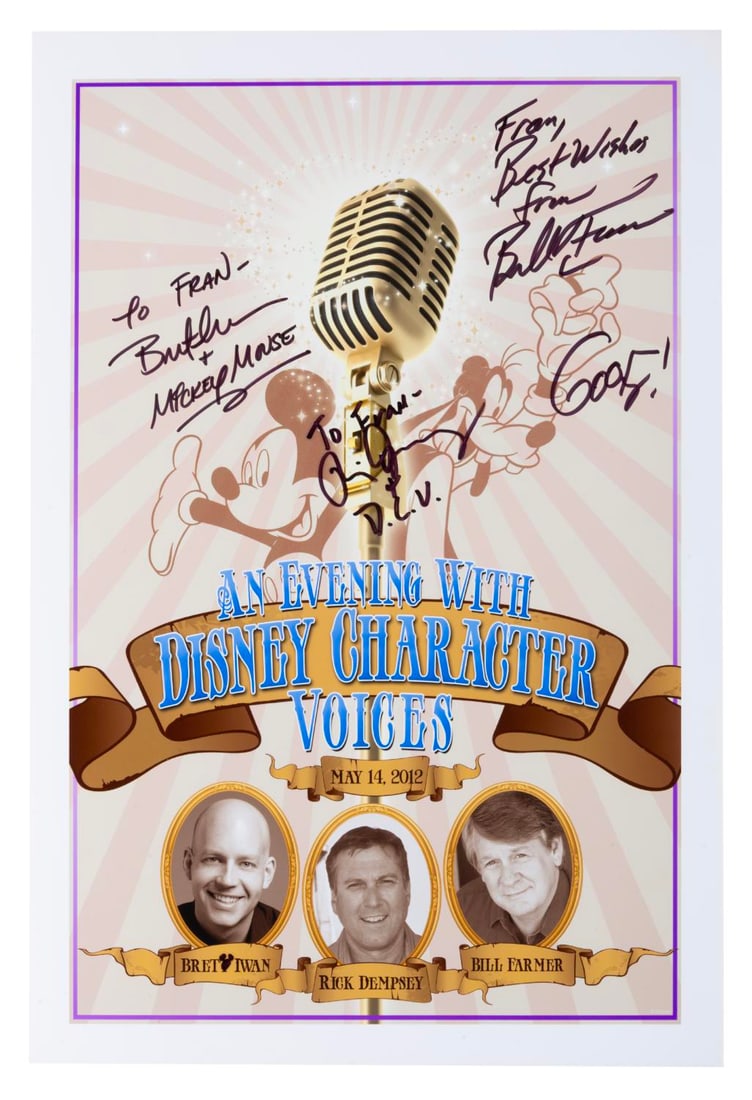 A Signed "Evening with Disney Character Voices" Poster.: (Disney, 2012) A poster for the 2012 Evening with Disney Character Voices event signed to "Fran" by keynote speakers Brett Iwan (Mickey), Bill Farmer (Goofy, Pluto) and Disney Creative Senior VP over 
