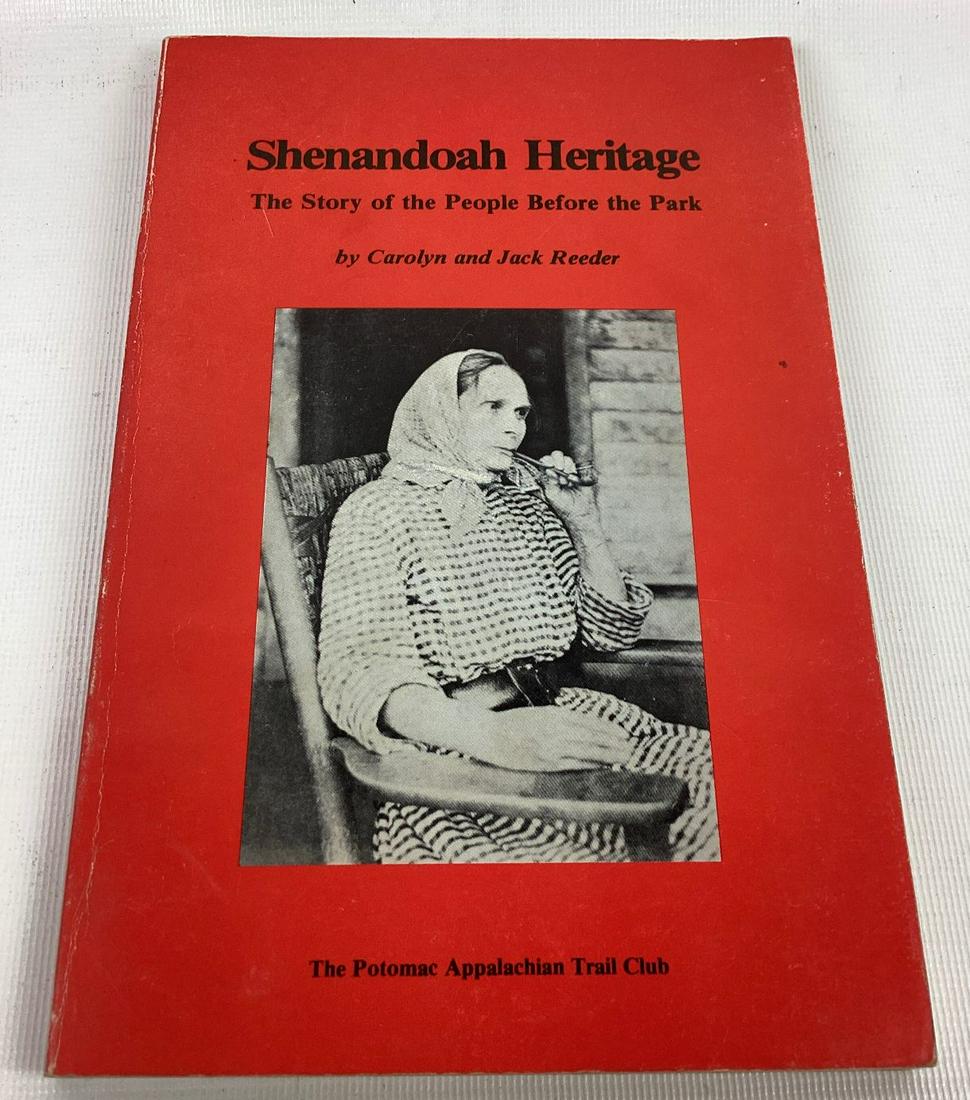 Shenandoah Heritage The Story of the People Before the Park: Carolyn and Jack Reeder 4th Print 1988. Wear to spine.