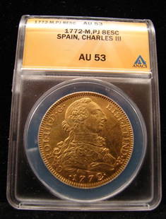 1772 Madrid, PJ, 8 Escudos Gold: 1772 Madrid, PJ, 8 Escudos gold Spain, Charles III, graded by ANACS AU53.