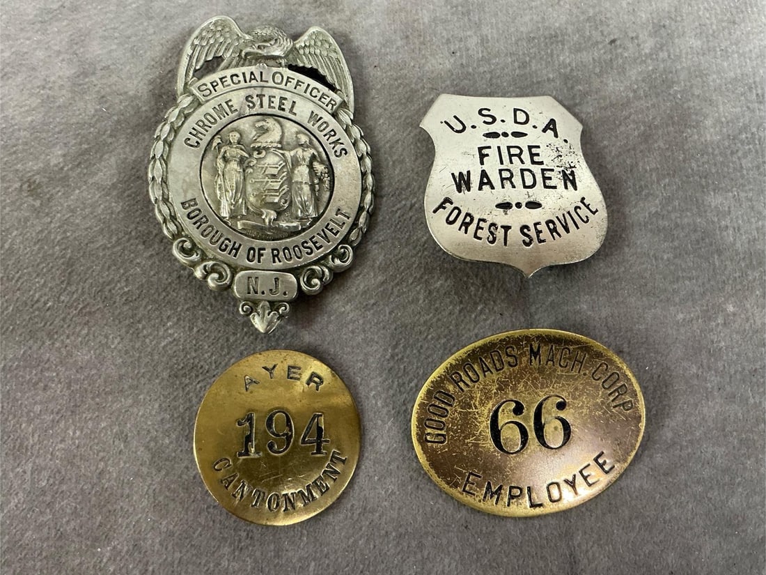 Fire Warden, Employee, & Officer Badges: Four mid 1900's badges. Includes Special Officer Chrome Steel Works, NJ, USDA Fire Warden, Cantonment employee badge, and Good Roads Machine Corp. employee badge. Slightly dull and some scratches pres