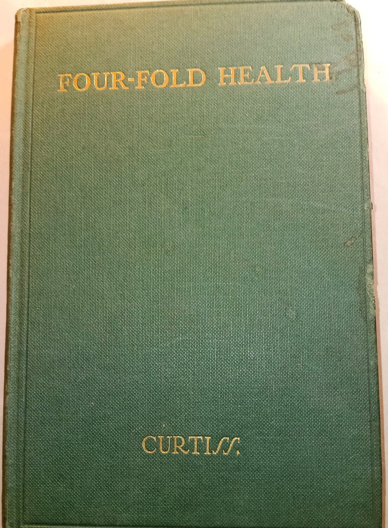 Health Book Four Fold Health 1936 Universal Religious Foundation (1 of 4)