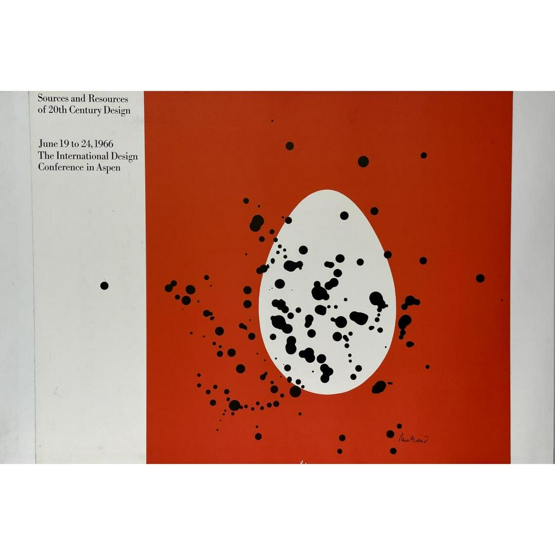 Paul Rand, (1914-1996) International Design Poster: Paul Rand, American (1914-1996) Poster on Board "International Design Conference, Aspen". Signed Bottom Right. Unframed. Condition: Generally Very Good, Slightly Dirty.Dimensions: Poster- 24" x 30", B