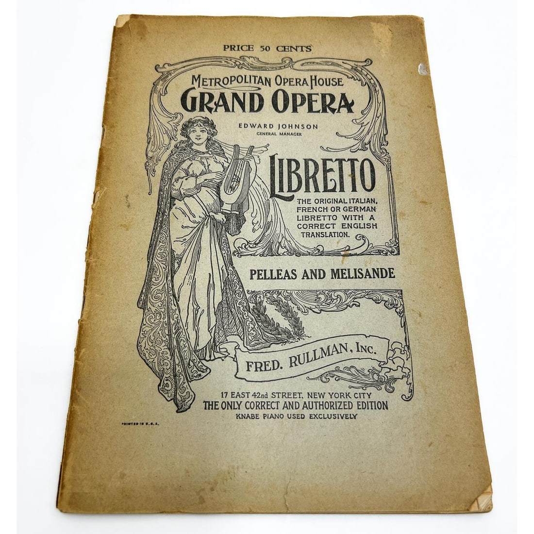 Vintage Metrpolitan Opera "Pelleas and Melisande": Vintage Metrpolitan Opera House Libretto for "Pelleas and Melisande". Condition: Generally Good for Age, Front Cover is Loose. Sold As Is, As Found. Dimensions: L-10" x W-6.75". Provenance: From a Lon