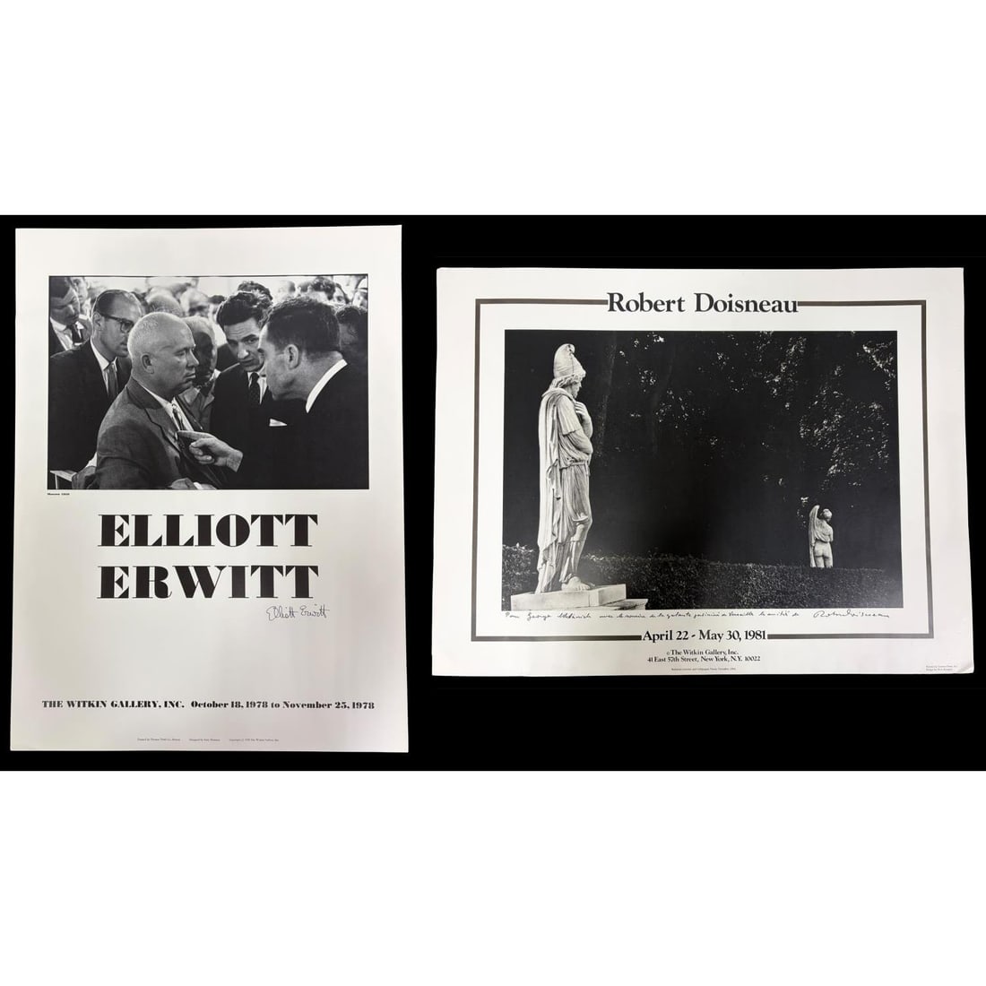 2 Signed Posters of Famous French Photographers: 2 Hand-Signed Posters of Famous French Photographers from The Witkin Gallery Inc. One is for Elliott Erwitt, Dated October 1978. The Other is for Robert Doisneau, Dated 1981. Unframed. Condition: Both