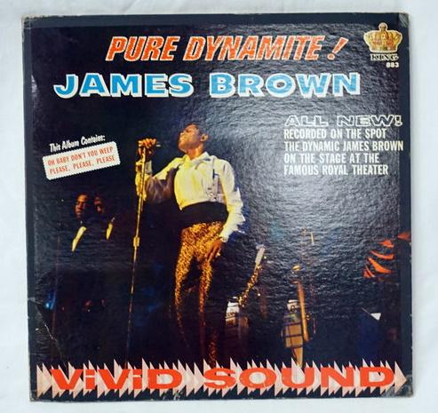 AUTOGRAPHED JAMES BROWN PURE DYNAMITE! ALBUM: AUTOGRAPHED JAMES BROWN PURE DYNAMITE! ALBUM GATEFOLD IS SIGNED ON INSIDE COVER KING RECORDS 883