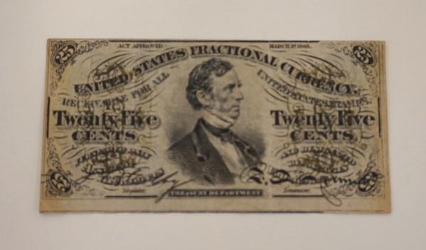 25 CENTS US FRACTIONAL CURRENCY: 25 CENTS US FRACTIONAL CURRENCY, WILLIAM P FESSENDEN 1863