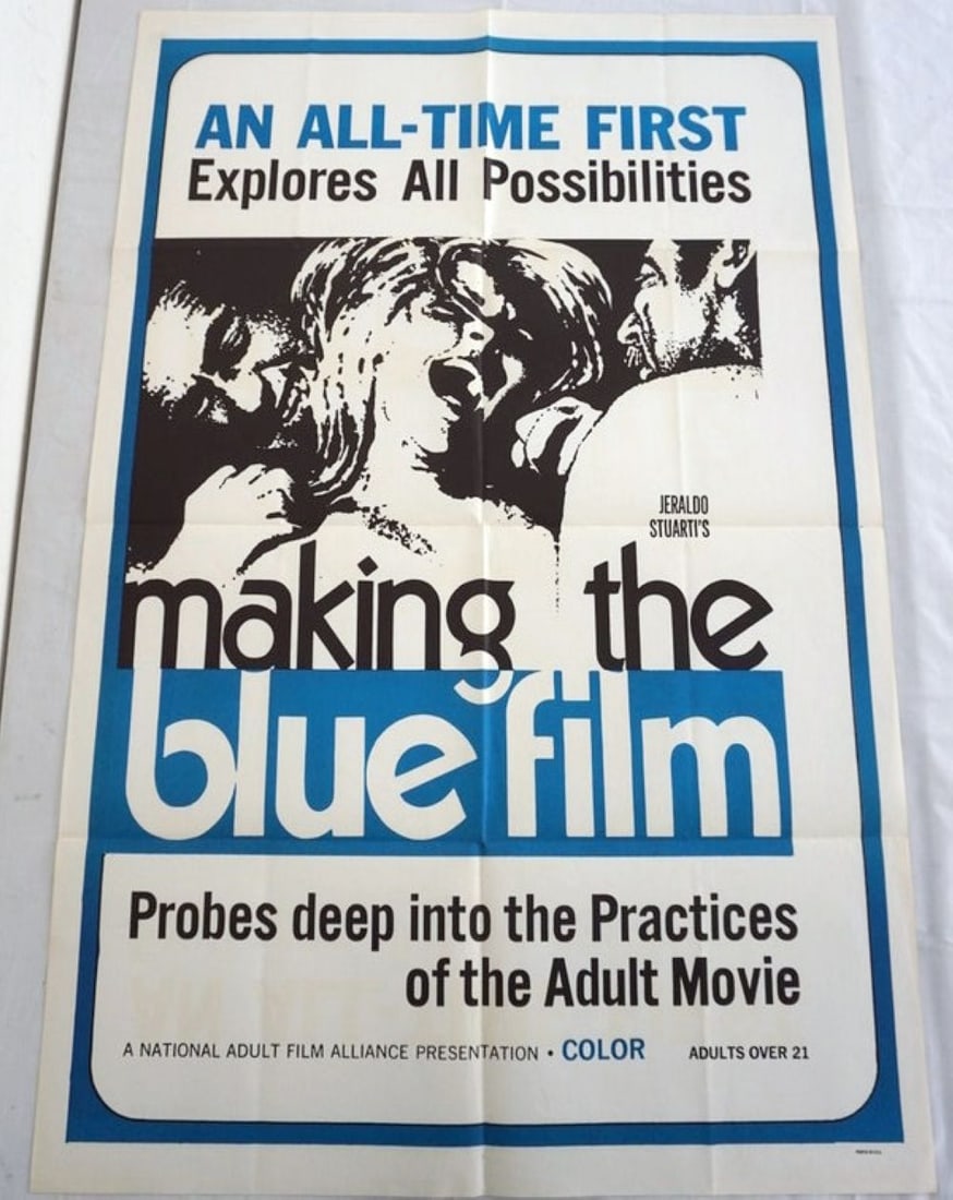 VINTAGE MOVIE POSTER *MAKING THE BLUE FILM*: VINTAGE MOVIE POSTER *MAKING THE BLUE FILM* 1971, JERALDO STUARTS, NATIONAL ADULT FILM ALLIANCE, APPROXIMATELY 27 IN X 41 IN