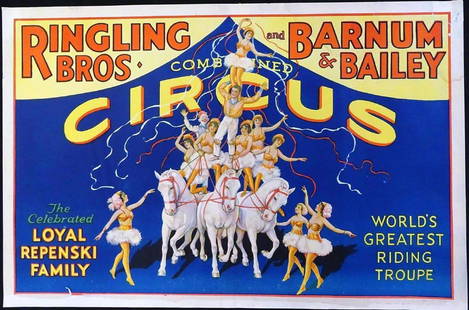 RINGLING BROTHERS AND BARNUM & BAILEY POSTER: ORIGINAL ERIE LITHO, 1934, FEATURING THE LOYAL REPENSKI FAMILY, WORLD'S GREATEST RIDING TROUPE. ONE SHEET (27"X41). FOLDS, REMNANTS OF DATE TAG, LIGHT SOILING, TAPE REPAIRS IN UR CORNER.