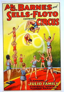 AL G. BARNES AND SELLS-FLOTO CIRCUS POSTER: ONE SHEET, ERIE LITHO, 1937. FEATURING THE AMAZING JULIO FAMILY, ACROBATS WITHOUT PARALLEL. LINEN BACKED, LIGHT FOLDS. BRILLIANT COLORS. 27"X41".