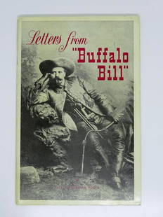 LETTER FROM BUFFALO BILL BOOKLET: 1954, STELLA ADELYNE FOOTE. SIGNED BY THE AUTHOR, THS 80 PAGE BOOKLET INCLUDES GLOSSY PAGES WITH B/W ILLUSTRATIONS.