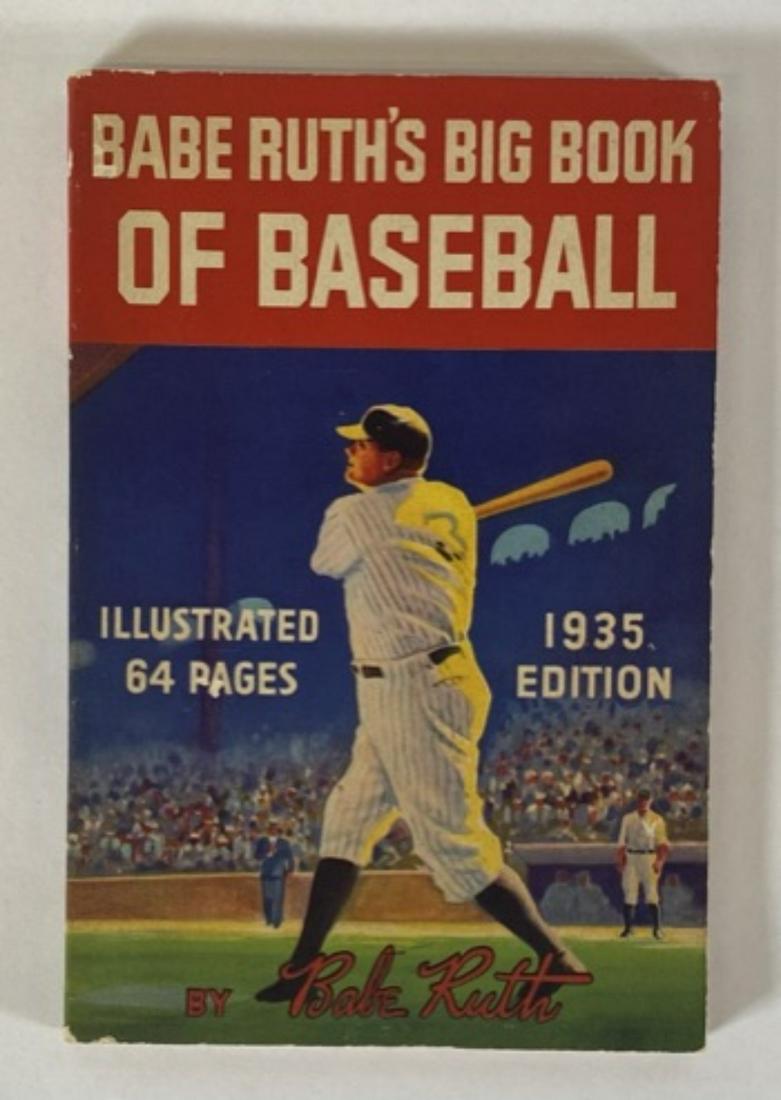 BABE RUTH'S BIG BOOK OF BASEBALL - BABE RUTH: COMPLIMENTS OF THE QUAKER OATS COMPANY, 1935 EDITION. PUBLISHED BY THE REILLY & LEE CO. 64 PAGES WITH BLACK/WHITE ILLUSTRATIONS. 5"X7.5"