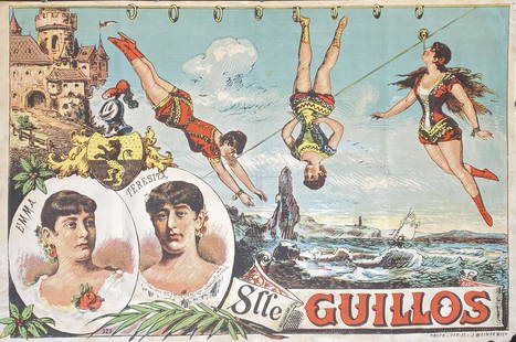 GUILLOS LITHOGRAPH CIRCUS POSTER: SCARCE, C.1890'S FEATURING EMMA AND TERESITA, THE GUILLOS AERIAL ACT. HEAVY STOCK, PRINTED BY DRUCK VERIAG J WEINERWIEN. ONE SHEET, BRIGHT, FOLDS.