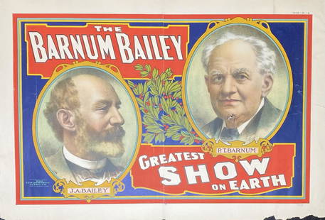 BARNUM & BAILEY - GREATEST SHOW ON EARTH POSTER: STROBRIDGE LITHO CO., 1908. OWNER'S PORTRAIT. HALF SHEET, LOSS AT BORDER, TEAR IN PORTRAIT, TAPE REPAIR.