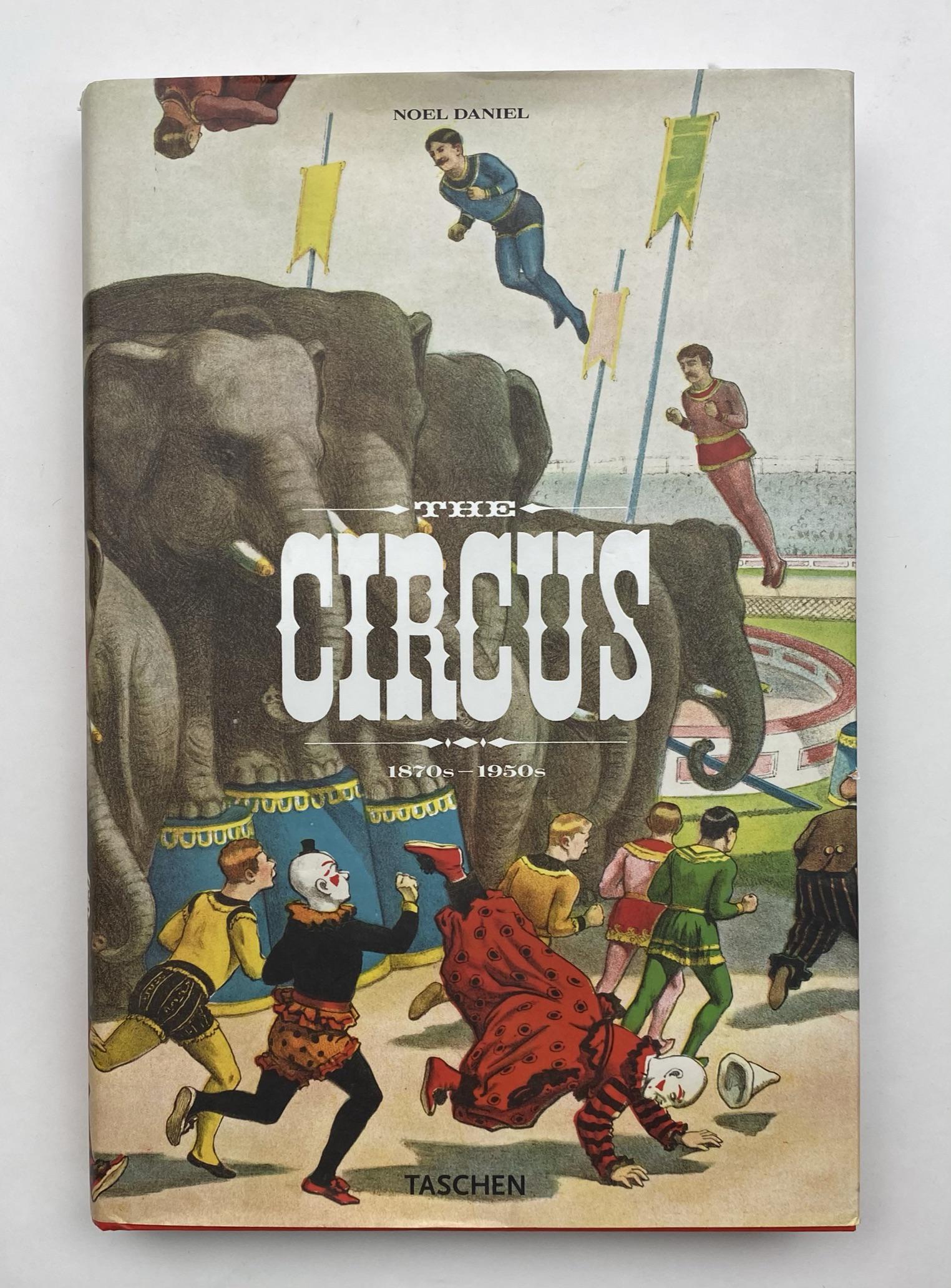 THE CIRCUS, 1870'S TO 1950'S - TASCHEN (1 of 1)