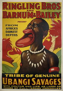 RINGLING BROS. & BARNUM & BAILEY CIRCUS POSTER: ERIE LITHO, C.1932. ONE SHEET FEATURING THE UBANGI SAVAGES, FROM AFRICA'S DARKEST DEPTH WITH MOUTHS AND LIPS AS LARGE AS THOSE OF FULL-GROWN CROCODILES. EXCELLENT, LINEN-BACKED, PROFESSIONALLY CONSERV